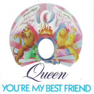 Queen · singles · You're My Best Friend