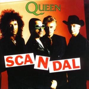 Queen · singles · Scandal