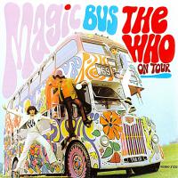 Magic Bus - The Who On Tour