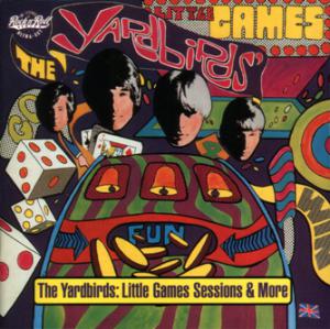 Yardbirds · Little Games Sessions & More · cd1