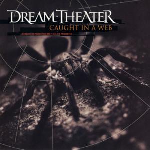 Dream Theater · Caught In A Web