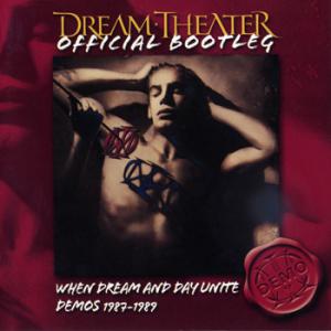 Dream Theater · When Dream And Day Unite Demos 1987-1989