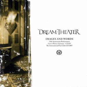 Dream Theater · Images And Words 15th Anniversary Performance