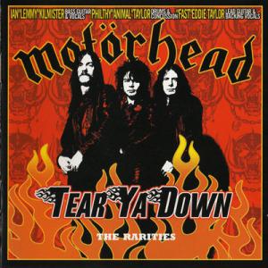 Motorhead · Tear Ya Down - The Rarities