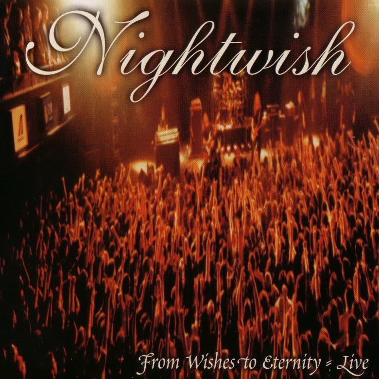 Nightwish · From Wishes To Eternity (live)