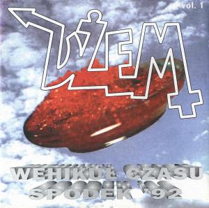 Dzem · 11. WEHIKUL CZASU - SPODEK '92 VOL. 1 (1992)