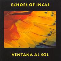 Indeans · Echoes Of Incas · 1995 Ventana Al Sol