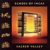 Indeans · Echoes Of Incas · 1996 Sacred Valley