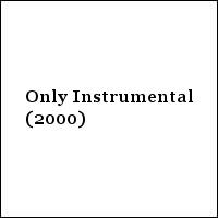 Only Instrumental (2000)