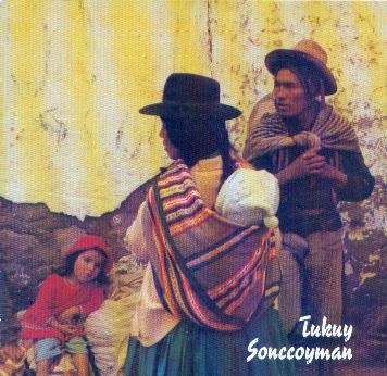 Indeans · Peru Inka · Tukuy Sonccoyman