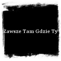 Lady Pank · Zawsze Tam Gdzie Ty