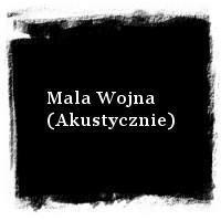 Lady Pank · Mala Wojna (Akustycznie)