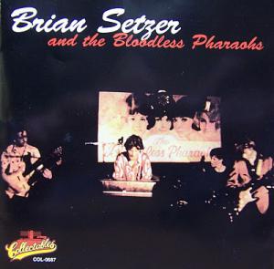 Brian Setzer · Brian Setzer & The Bloodless Pharaohs