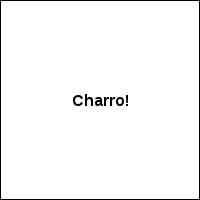 Charro!