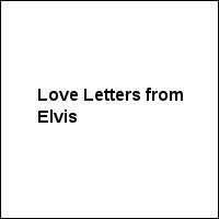 Love Letters from Elvis