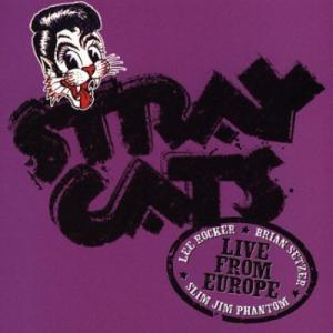 Stray Cats · Live from Europe · 07-14 - Amsterdam