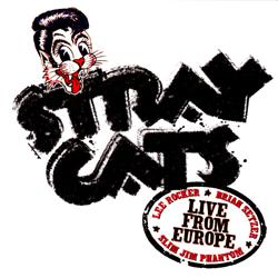 Stray Cats · Live from Europe · 07-18 - London