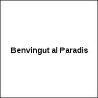 Benvingut al Paradis